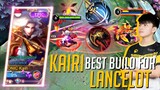 KAIRI BEST BUILD FOR LANCELOT 2021 | Lancelot Revamp Freestyle