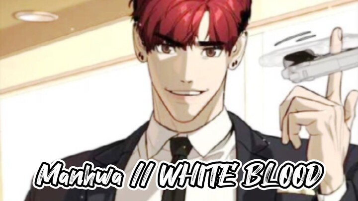 WHITE BLOOD// 🙈🙈