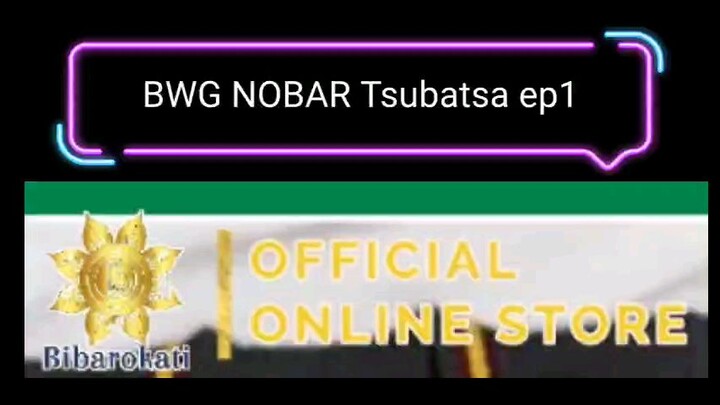 nobar nostalgia anime sepak bola tsubatsa 2022 eps 1 bhs indo