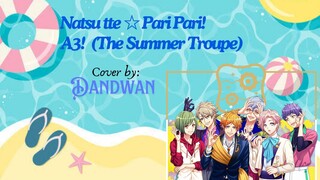 [DandWan] Natsu tte ☆ Pari Pari! - A3!  (Cover)