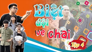 Biệt Đội Ve Chai - Tập 4 | Địa Bàn Này Là Của Tao | Matcha Media | Hường Matcha