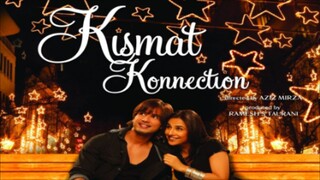 KISMAT KONNECTION (2008) SUB INDONESIA