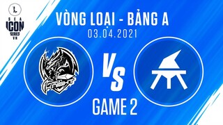 DRAGON KNIGHTS vs TEAM MAGICAL - VÁN 2 | BẢNG A - VÒNG LOẠI ICON SERIES SEA MÙA HÈ 2021 (03.04.2021)