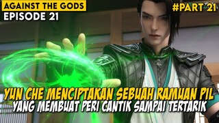 DUA TUAN MUDA SOMBONG DENGAN MUDAH YUN CHE HABISI - Alur Against the Gods Part 21