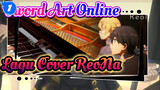 Sword Art Online
Lagu Cover ReoNa_1