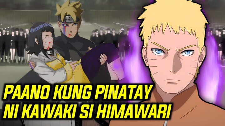 ANO ANG MASAMANG GAGAWIN NI NARUTO KAY KAWAKI KUNG PINATAY NITO SI HIMAWARI