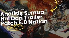 ANALISIS TRAILER PATCH 5.0 API SUCI, NAMA KUNO, INVASI ABYSS, DAN TAKDIR KEHANCURAN NATLAN?