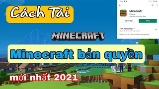 Cách Tải Minecraft bản quyền miễn phí Mới Nhất 2021