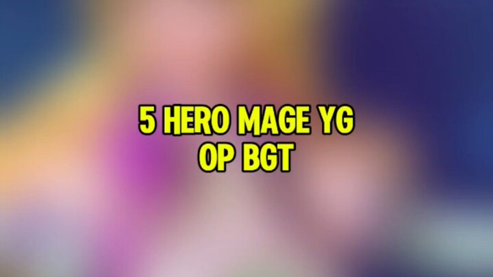 5 Hero mage yg OP pake spell Inspirasi #MLBBXSF6 #MLBB #MobileLegendsBangBang