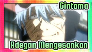 Gintama
Adegan Mengesankan