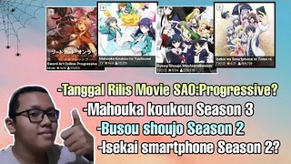 Bahas Movie Sao progressive,Mahouka koukou s3,Busou shoujo s2,Isekai wa smartphone s2 ||Req subs