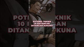 POTENSI TEKNIK 10 BAYANGAN DITANGAN SUKUNA #shorts #jjk #jujutsukaisen