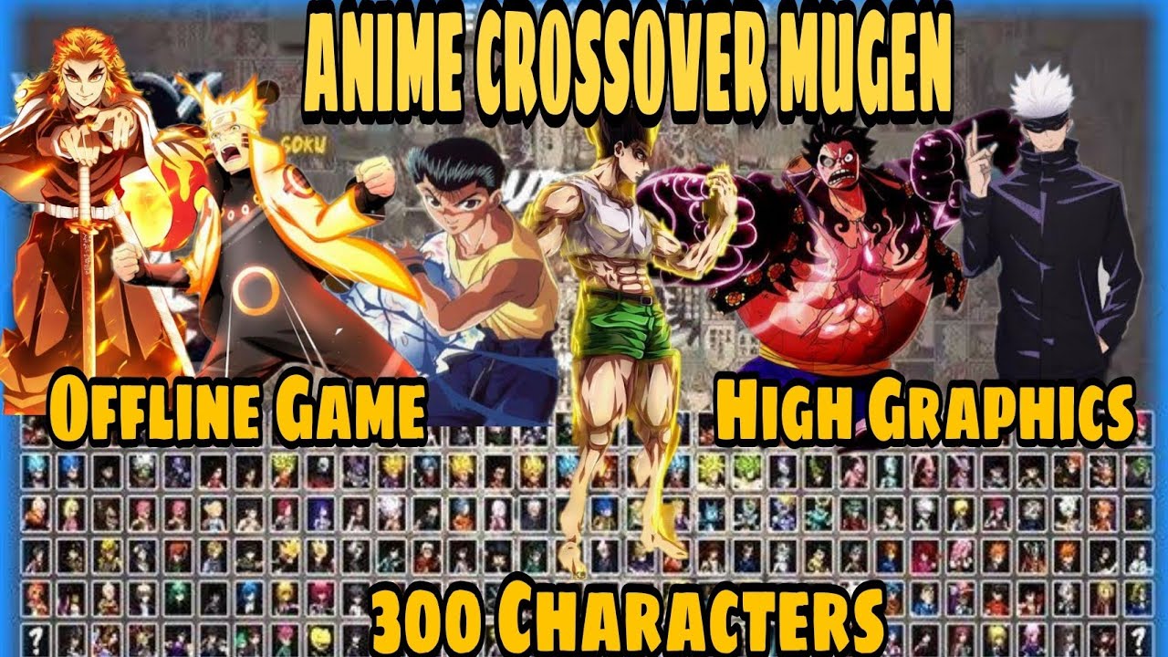 Anime Mugen 540+ Characters APK Download 2023 - Stariphone