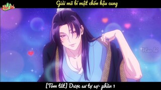 [Tóm tắt] Dược sư tự sự: Giải mã bí ẩn hậu cung