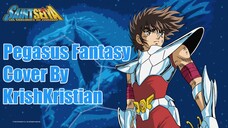[ Opening Saint Seiya ] | Pegasus Fantasy | Cover | KrishKristian
