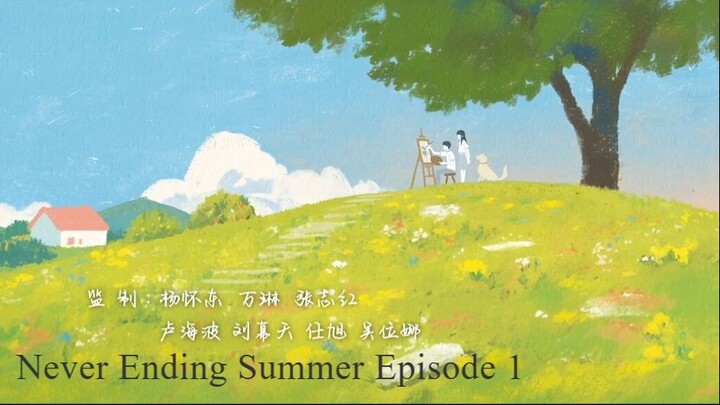 Never Ending Summer EP 1 (ENG SUB)