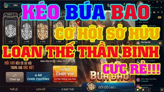 [LMHT] REVIEW SỰ KIỆN KÉO BÚA BAO | LỤM LOẠN THẾ THẦN BINH CỰC RẺ | ĐỔI SKIN THRESH VỚI 300 KỈ VẬT