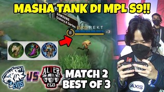 BUSET MASHA TANK TURUN DI MPL S9!! PENASARAN BGT NIH GW GMN MASHA TANK DI MPL!! EVOS VS AE MATCH 2