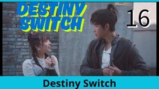 16/24 命运开关Mìngyùn kāiguān ( Destiny Switch)... 🇨🇳