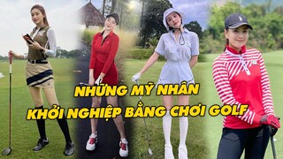 Hiền Hồ Và Những Mỹ Nữ Chăm Chơi Golf Có Tiếng Trong Showbiz Việt: Đặc Biệt Toàn Yêu Đại Gia