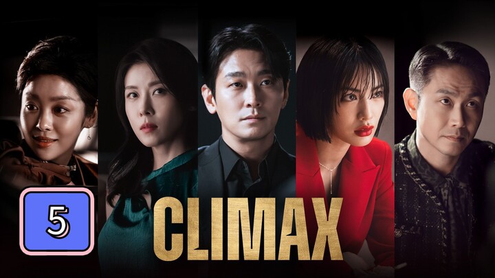 Climax Full Episode 5