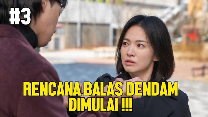 MERENCANAKAN BALAS DENDAM SELAMA BERTAHUN TAHUN #3