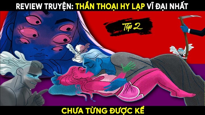 REVIEW TRUYỆN TRANH NGÔN TÌNH HAY - LORE OLYMPUS TIẾNG VIỆT Tập 2 #tttt