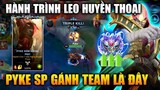 [LMHT Tốc Chiến] Pyke SP Gánh Team Hành Trình Leo Rank Huyền Thoại