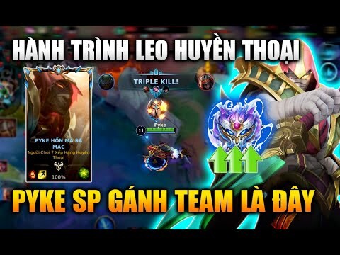 [LMHT Tốc Chiến] Pyke SP Gánh Team Hành Trình Leo Rank Huyền Thoại