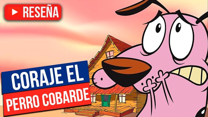Coraje el Perro Cobarde La Serie de Terrror que encanto en Cartoon Network