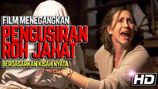 7 Film Bertema Pengusiran Roh Jahat Paling Mengerikan