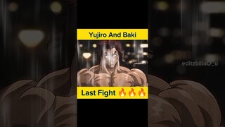 Yujiro Hanma And Baki Hanma Last Fight 🔥