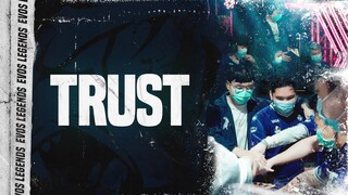 TRUST | Documentary EVOS Legends Ep. 4