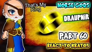 Norse Gods react to Kratos Part 60 || GOW Ragnarök || - Gacha Club React