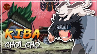 NARUTO | KIBA NGƯỜI HÓA CHÓ HAY CHÓ HÓA NGƯỜI