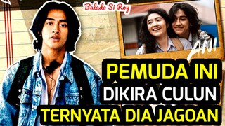 KETIKA SI ROY (ABIDZAR AL GHIFARI)  MENCARI JATI DIRI ! - ALUR CERITA - ALUR  FILM BALADA SI ROY