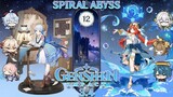 C0 Ayaka Freeze & C0 Nilou Bloom Team | Spiral Abyss Floor 12 | Genshin Impact Ver 3.4