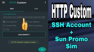 HTTP Custom - SSH Account + Sun Promo Sim | Working 100%