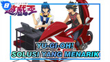 Yu-Gi-Oh! | [5D] Solusi yang Menarik - Tonggak Duel_8