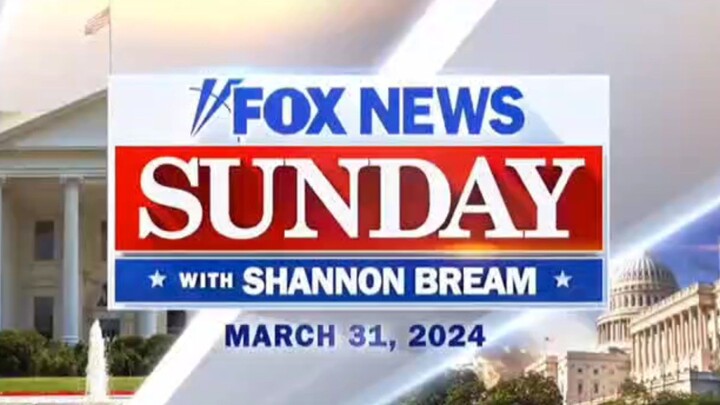 Fox News Sunday 240331 FULL SHOW