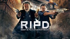 R.I.P.D.1 2013 (Action/Adventure/Comedy)