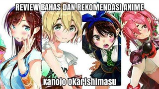 BAHAS DAN REVIEW ANIME KANOJO OKARISHIMASU | RENT A GIRLFRIEND | #REKOMENDASIANIME