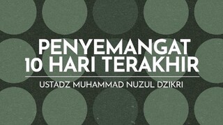 PENYEMANGAT 10 HARI TERAKHIR