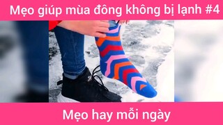 Mẹo giúp mùa đông không bị lạnh p4