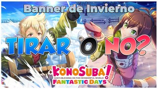 Konosuba Fantastic Days Global / ¿TIRAR O NO? ÚLTIMO DÍA NEVADO DE INVIERNO / DUST Y RIN