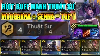 RIOT BUFF QUÁ TAY CHO THUẬT SƯ MORGANA + SENNA = AUTO TOP 1