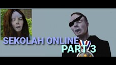 Sekolah Online - 14x -6 (Part 3) - Terzom 2 Komedi