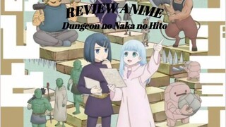 REVIEW ANIME DUNGEON NO NAKA NO HITO