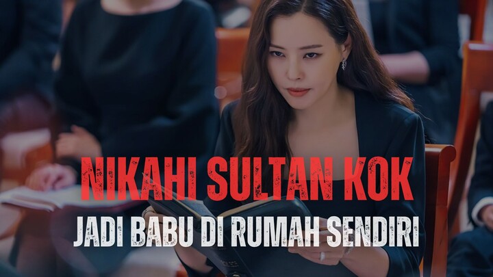 MENIKAH DENGAN PRIA KAYA TAPI MALAH JADI PEMBANTU