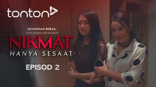 Nikmat Hanya Sesaat 2025 EP02